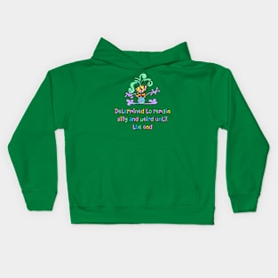 Determined to remain silly Kids Hoodie